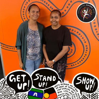 NAIDOC Week 2022: Get Up, Stand Up, Show Up!